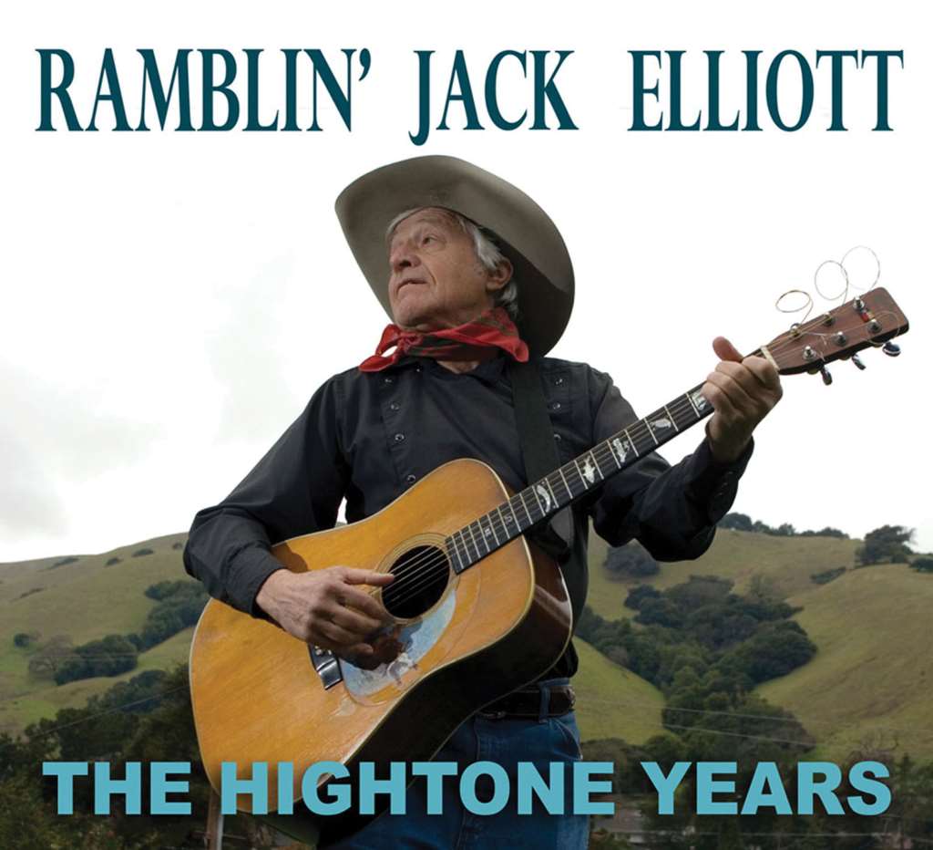 Ramblin' Jack Elliot The Hightone Years