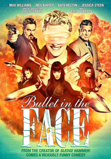 Bullet In The Face: The Complete Series