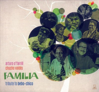 Familia: Tribute to Bebo & Chico