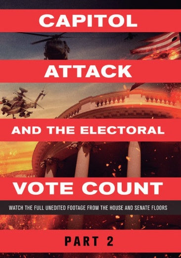 Capitol Attack and the Electoral Vote Count Part 2