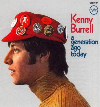 Kenny Burrell - A Generation Ago Today