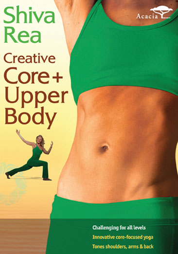 Shiva Rea: Creative Core and Upper Body
