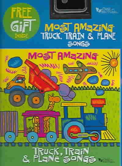 Most Amazing Truck Train & Plane Songs