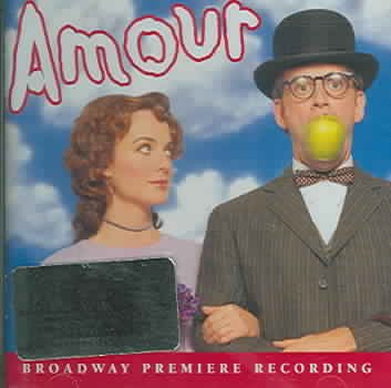 Amour (2002 Original Broadway Cast)