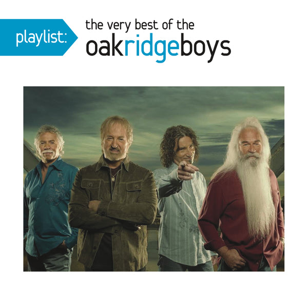 Playlist: The Very Best of The Oak Ridge Boys