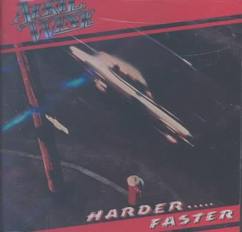Harder Faster