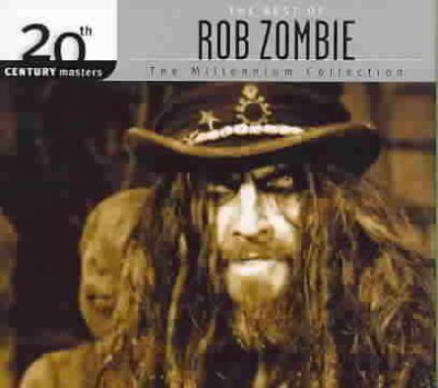 The Best of Rob Zombie (20th Century Masters) Millennium Collection (Eco Friendly Packaging)