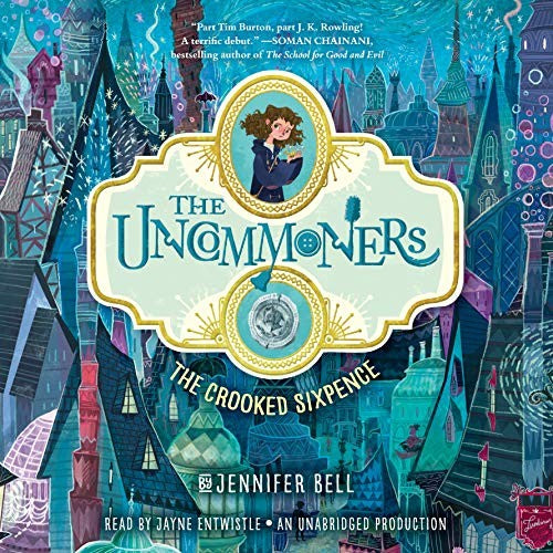 The Uncommoners #1: The Crooked Sixpence cover