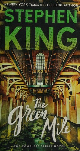 The Green Mile: The Complete Serial Novel cover