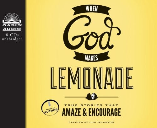 When God Makes Lemonade: True Stories That Amaze and Encourage cover