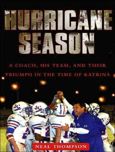 Hurricane Season: A Coach, His Team, and Their Triumph in the Time of Katrina cover
