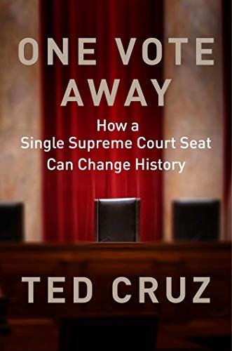 One Vote Away: How a Single Supreme Court Seat Can Change History cover