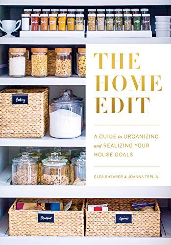 The Home Edit: A Guide to Organizing and Realizing Your House Goals cover
