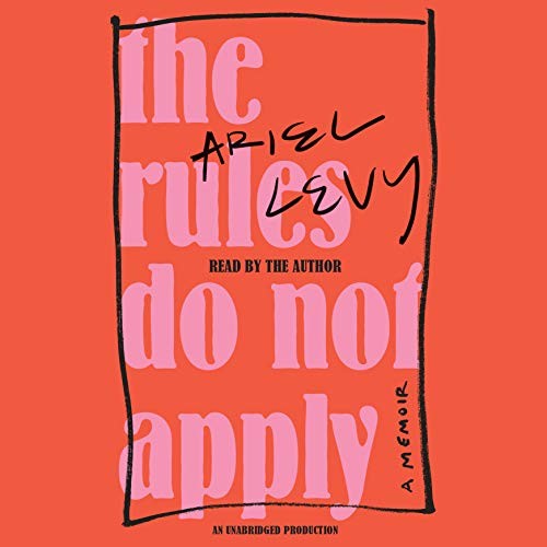 The Rules Do Not Apply: A Memoir cover