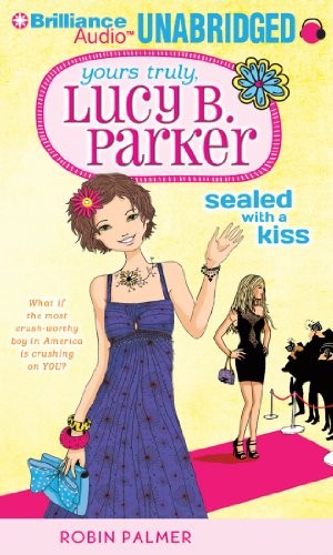 Sealed With a Kiss (Yours Truly, Lucy B. Parker) cover